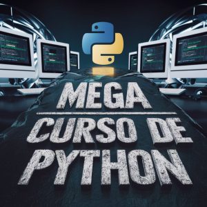 Mega Curso Python Gratis